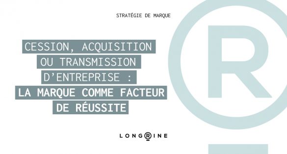 Cession, acquisition ou transmission d'entreprise