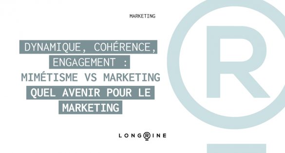 Dynamique-coherence-engagement-avenir-marketing